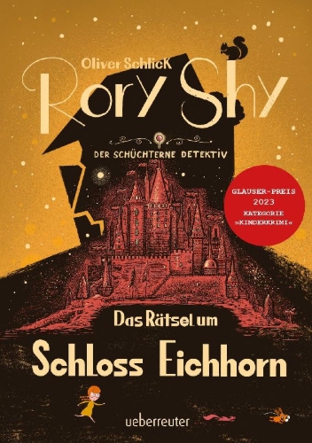 Buchcover und Innenansicht für das Buch: Rory Shy, der schüchterne Detektiv - Das Rätsel um Schloss Eichhorn