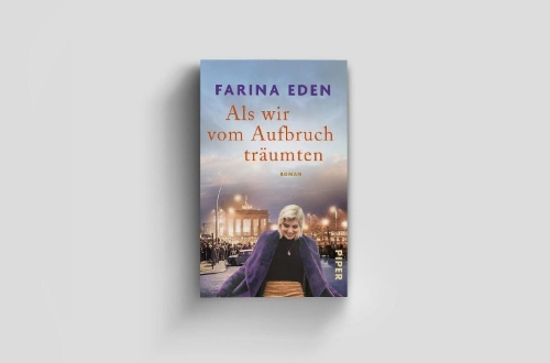 Buchcover und Innenansicht für das Buch: Als wir vom Aufbruch träumten