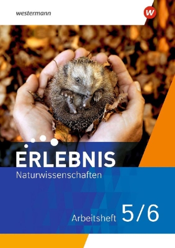 Buchcover und Innenansicht für das Buch: Erlebnis Naturwissenschaften 5. Arbeitsheft. Für Berlin und Brandenburg