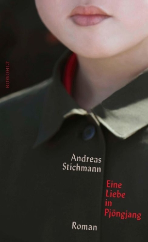 Buchcover und Innenansicht für das Buch: Eine Liebe in Pjöngjang