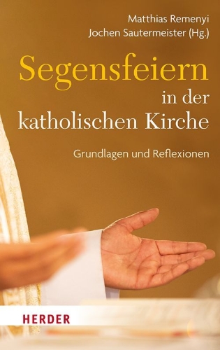 Buchcover und Innenansicht für das Buch: Segensfeiern in der katholischen Kirche