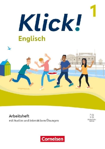 Buchcover und Innenansicht für das Buch: Klick! Band 1: 5. Schuljahr. Englisch - Arbeitsheft mit Audios und interaktiven Übungen