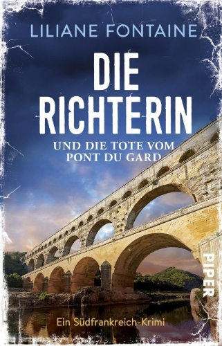 Buchcover und Innenansicht für das Buch: Die Richterin und die Tote vom Pont du Gard