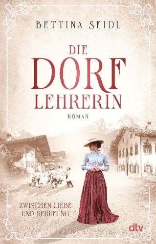 Buchcover und Innenansicht für das Buch: Die Dorflehrerin