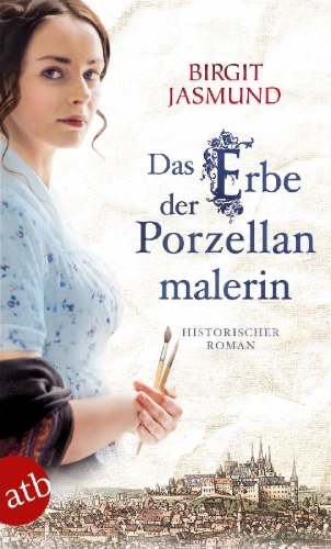 Buchcover und Innenansicht für das Buch: Das Erbe der Porzellanmalerin