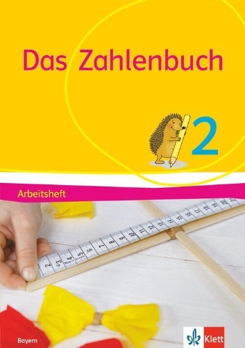 Buchcover und Innenansicht für das Buch: Das Zahlenbuch 2. Arbeitsheft Klasse 2. Ausgabe Bayern