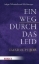 Buchcover und Innenansicht für das Buch: Ein Weg durch das Leid