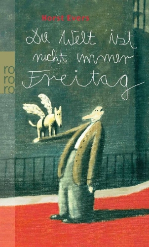 Buchcover und Innenansicht für das Buch: Die Welt ist nicht immer Freitag