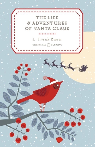 Buchcover und Innenansicht für das Buch: The Life and Adventures of Santa Claus