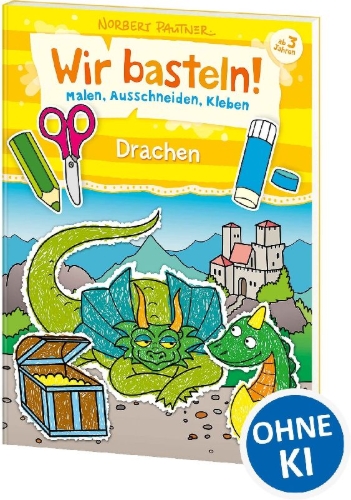 Buchcover und Innenansicht für das Buch: Wir basteln! - Malen, Ausschneiden, Kleben - Drachen