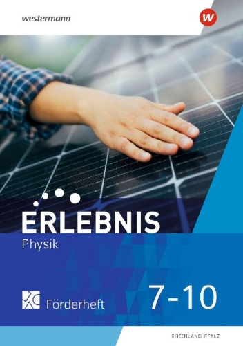Buchcover und Innenansicht für das Buch: Erlebnis Physik 710. Förderheft. Für Rheinland-Pfalz