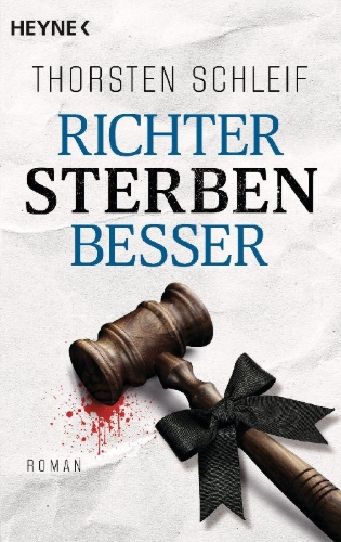 Buchcover und Innenansicht für das Buch: Richter sterben besser
