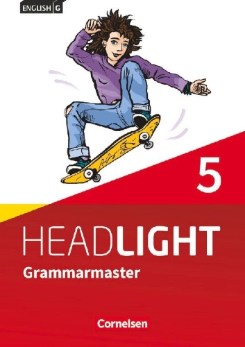 Buchcover und Innenansicht für das Buch: English G Headlight Band 5: 9. Schuljahr - Allgemeine Ausgabe - Grammarmaster mit Lösungen