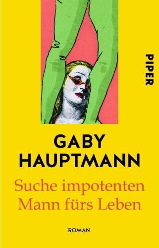 Buchcover und Innenansicht für das Buch: Suche impotenten Mann fürs Leben