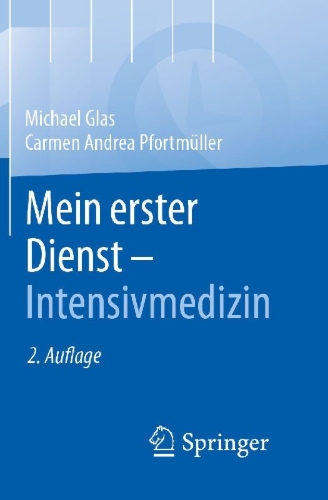 Buchcover und Innenansicht für das Buch: Mein erster Dienst - Intensivmedizin