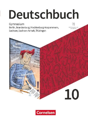 Buchcover und Innenansicht für das Buch: Deutschbuch Gymnasium 10. Schuljahr - Berlin, Brandenburg, Mecklenburg-Vorpommern, Sachsen, Sachsen-Anhalt und Thüringen - Schulbuch mit Hörtexten und Erklärfilmen