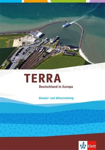 Buchcover und Innenansicht für das Buch: TERRA Deutschland in Europa. Trainingsheft Klausur- und Abiturtraining Klasse 10-13