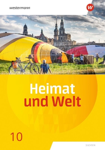 Buchcover und Innenansicht für das Buch: Heimat und Welt 10. Schulbuch. Sachsen