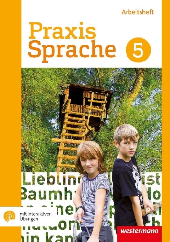 Buchcover und Innenansicht für das Buch: Praxis Sprache 5. Arbeitsheft. Differenzierende Ausgabe mit interaktiven Übungen