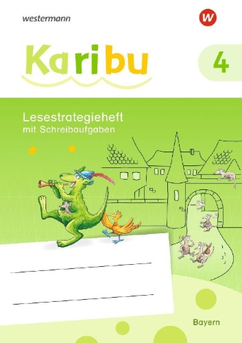 Buchcover und Innenansicht für das Buch: Karibu 4. Lesestrategieheft. Für Bayern
