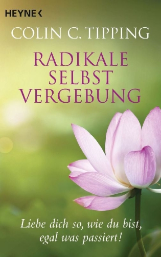 Buchcover und Innenansicht für das Buch: Radical Self Forgiveness