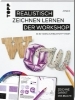Buchcover und Innenansicht für das Buch: WOW! Realistisch zeichnen lernen - der Workshop