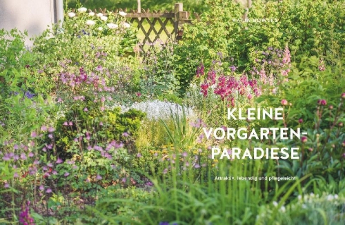 Buchcover und Innenansicht für das Buch: Kleine Vorgarten-Paradiese
