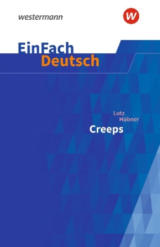 Buchcover und Innenansicht für das Buch: Creeps. EinFach Deutsch Textausgaben