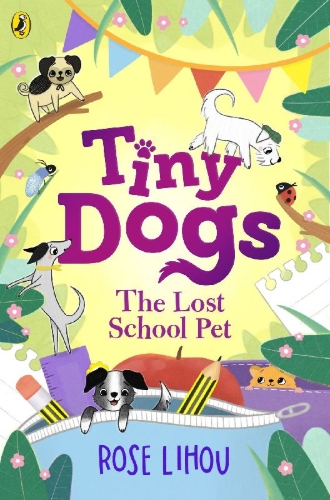 Buchcover und Innenansicht für das Buch: Tiny Dogs 02: The Lost School Pet