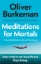 Buchcover und Innenansicht für das Buch: Meditations for Mortals