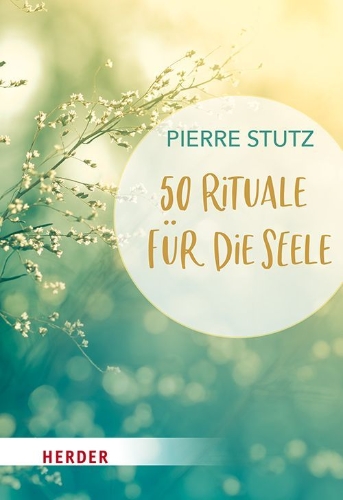 Buchcover und Innenansicht für das Buch: 50 Rituale für die Seele