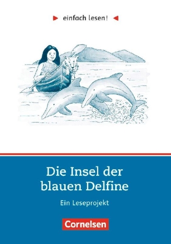 Buchcover und Innenansicht für das Buch: einfach lesen! Die Insel der blauen Delfine. Aufgaben und Übungen