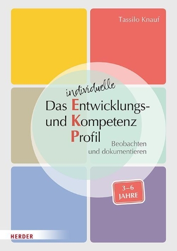Buchcover und Innenansicht für das Buch: Das individuelle Entwicklungs- und Kompetenzprofil (EKP) für Kinder von 3-6 Jahren. Manual 