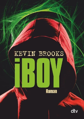 Buchcover und Innenansicht für das Buch: iBoy (Penguin Books Ltd., London 2010)