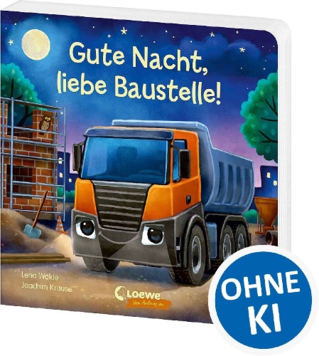 Buchcover und Innenansicht für das Buch: Gute Nacht, liebe Baustelle!