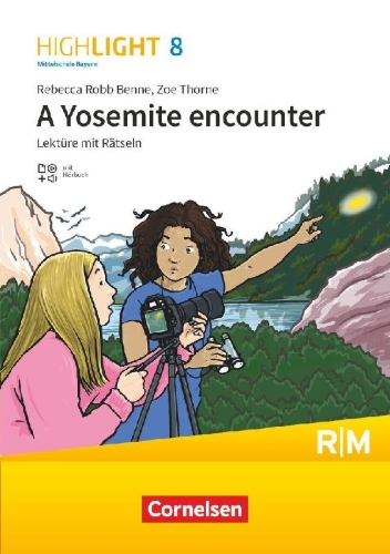 Buchcover und Innenansicht für das Buch: Highlight 8. Jahrgangsstufe - Mittelschule Bayern - A Yosemite encounter - Lektüre mit Hörbuch und Rätseln
