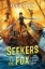 Buchcover und Innenansicht für das Buch: Seekers of the Fox