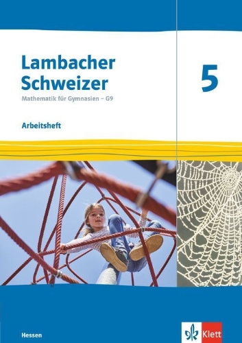 Buchcover und Innenansicht für das Buch: Lambacher Schweizer Mathematik 5. Arbeitsheft mit Medien und Lösungen Klasse 5. Ausgabe Hessen