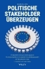 Buchcover und Innenansicht für das Buch: Politische Stakeholder überzeugen