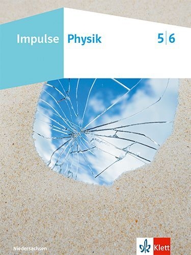 Buchcover und Innenansicht für das Buch: Impulse Physik 5/6. Schulbuch Klassen 5/6. Ausgabe Niedersachsen
