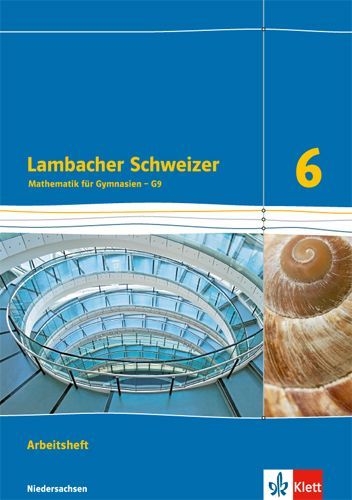 Buchcover und Innenansicht für das Buch: Lambacher Schweizer. 6. Schuljahr G9. Arbeitsheft plus Lösungsheft. Neubearbeitung. Niedersachsen 
