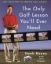 Buchcover und Innenansicht für das Buch: The Only Golf Lesson You'll Ever Need
