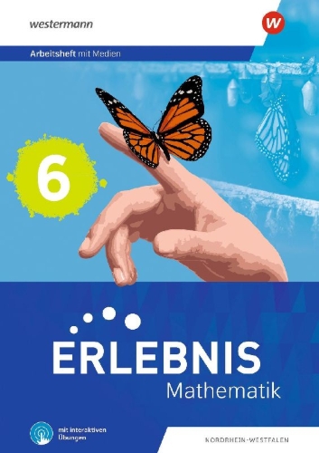 Buchcover und Innenansicht für das Buch: Erlebnis Mathematik 6. Arbeitsheft mit Medien und interaktiven Übungen. Ausgabe Nordrhein-Westfalen