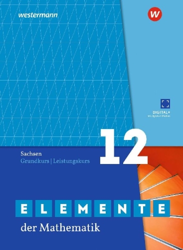 Buchcover und Innenansicht für das Buch: Elemente der Mathematik SII. Schulbuch Grundkurs / Leistungskurs 12. Für Sachsen