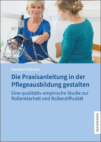 Buchcover und Innenansicht für das Buch: Die Praxisanleitung in der Pflegeausbildung gestalten