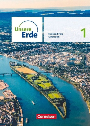 Buchcover und Innenansicht für das Buch: Unsere Erde Sekundarstufe I Band 1. Rheinland-Pfalz - Schülerbuch