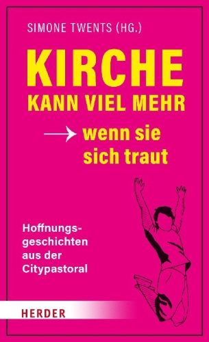 Buchcover und Innenansicht für das Buch: Kirche kann viel mehr - wenn sie sich traut