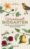 Buchcover und Innenansicht für das Buch: Wunderwelt Biogarten. Glücklich und nachhaltig gärtnern - Monat für Monat