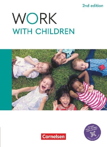 Buchcover und Innenansicht für das Buch: Work with Children A2/B1 - 2nd edition - Englisch für Kinderpflege und Sozialpädagogische Assistenz - Schulbuch mit digitalen Medien