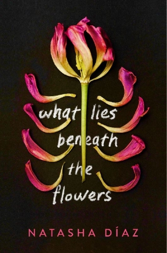 Buchcover und Innenansicht für das Buch: What Lies Beneath the Flowers